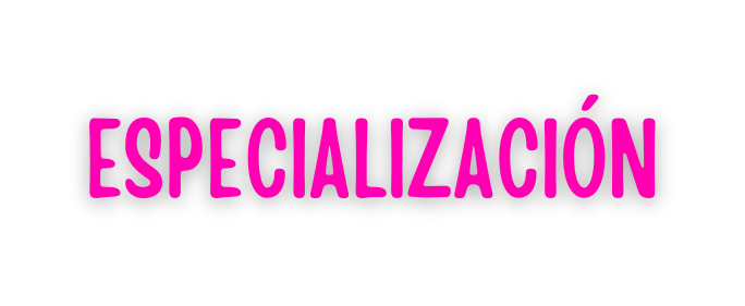 ESPECIALIZACIÓN